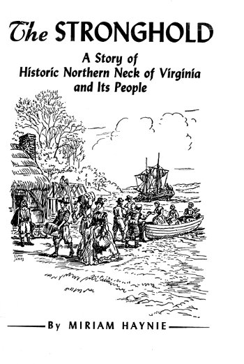 The Stronghold: A Story of Historic Northern Neck of Virginia and Its People