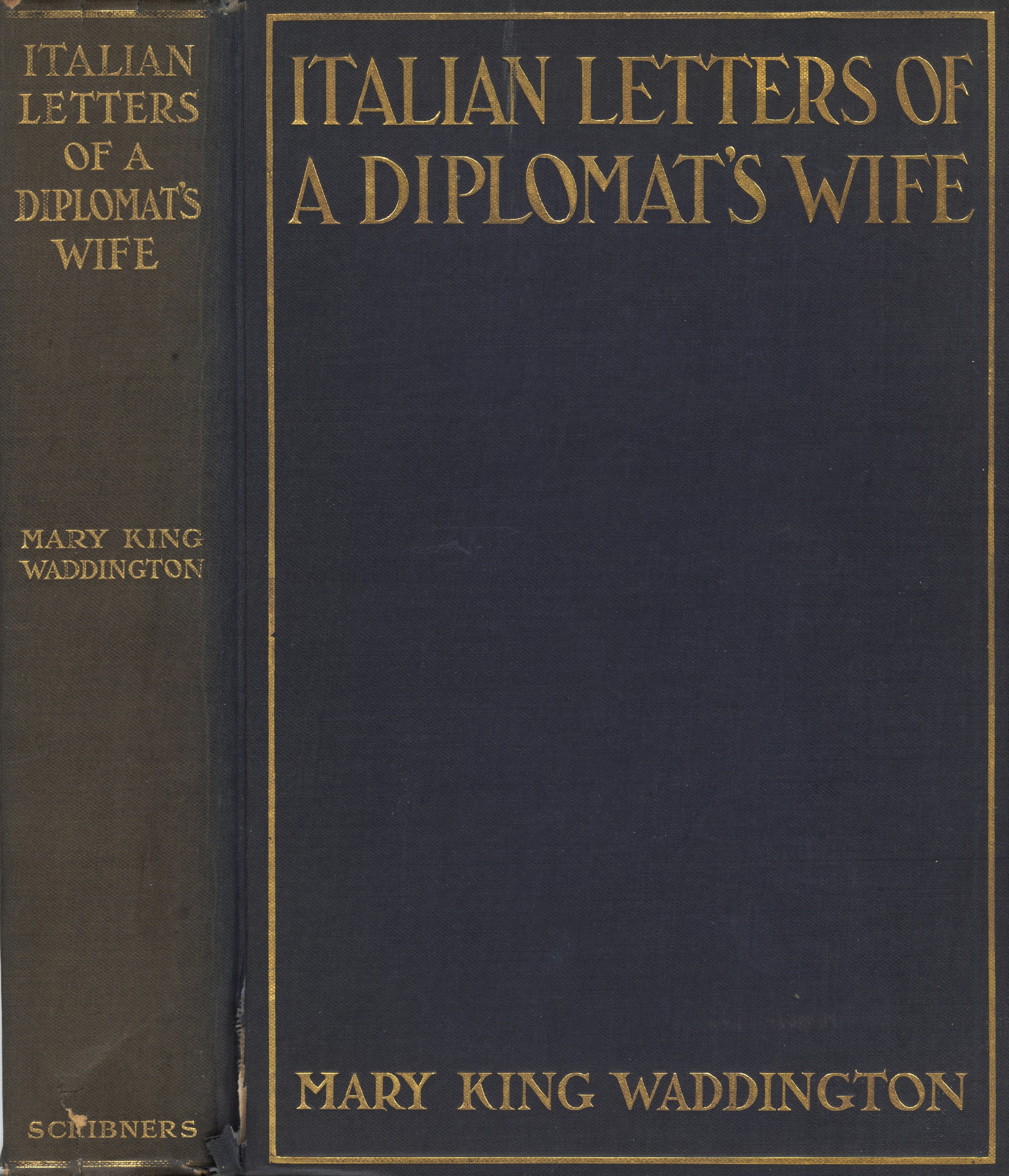 Italian Letters of a Diplomat's Wife: January-May, 1880; February-April, 1904