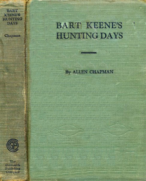 Bart Keene's Hunting Days; or, The Darewell Chums in a Winter Camp