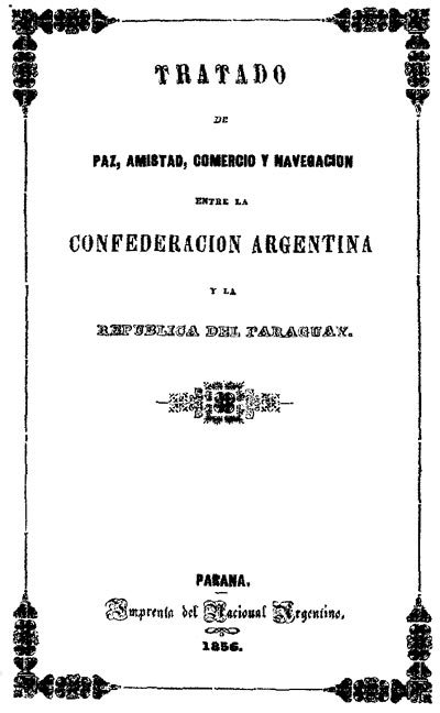 Tratado de Paz, Amistad, Comercio y navegacion entre la Confederación Argentina y la República del Paraguay