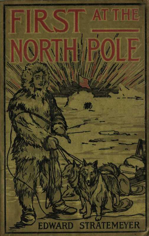 First at the North Pole; Or, Two Boys in the Arctic Circle