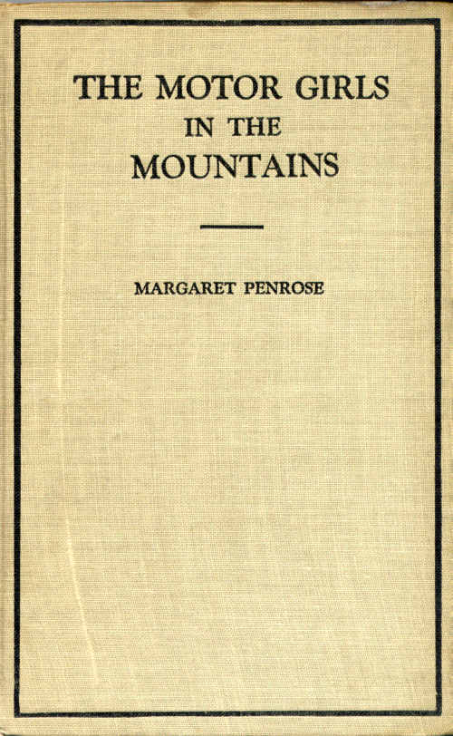 The Motor Girls in the Mountains; or, The Gypsy Girl's Secret