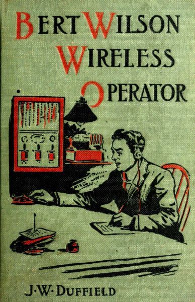 Bert Wilson, Wireless Operator