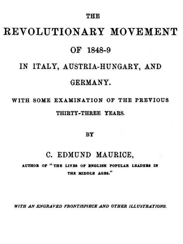 The Revolutionary Movement of 1848-9 in Italy, Austria-Hungary, and Germany&#10;With Some Examination of the Previous Thirty-three Years