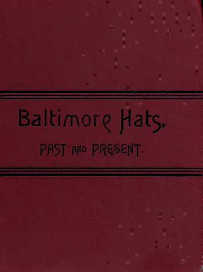 Baltimore Hats, Past and Present