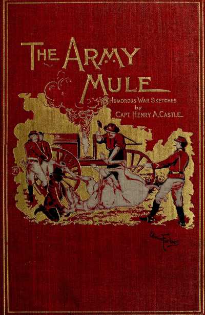 The Army Mule, and Other War Sketches