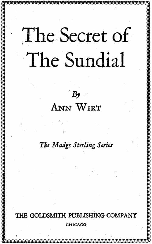 The Secret of the Sundial&#10;Madge Sterling Series, #3