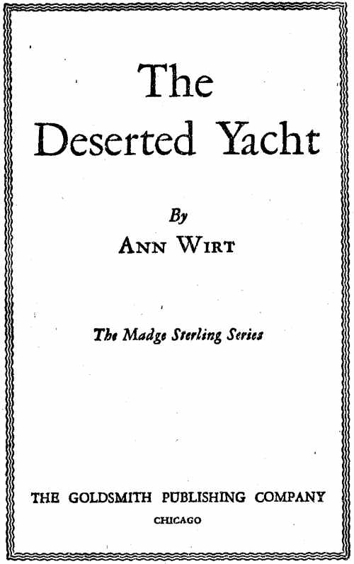 The Deserted Yacht&#10;Madge Sterling Series, #2