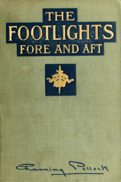 The Footlights, Fore and Aft