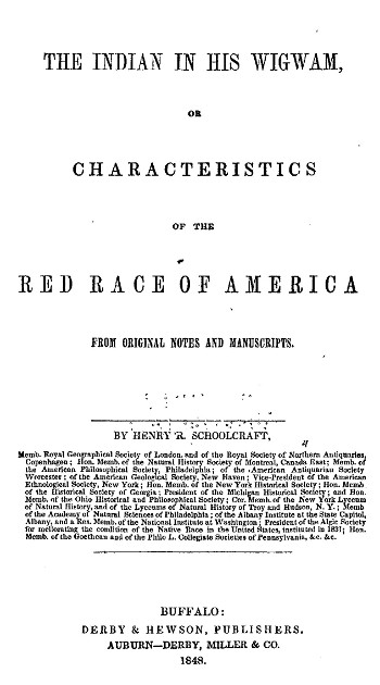 The Indian in his Wigwam; Or, Characteristics of the Red Race of America&#10;From Original Notes and Manuscripts