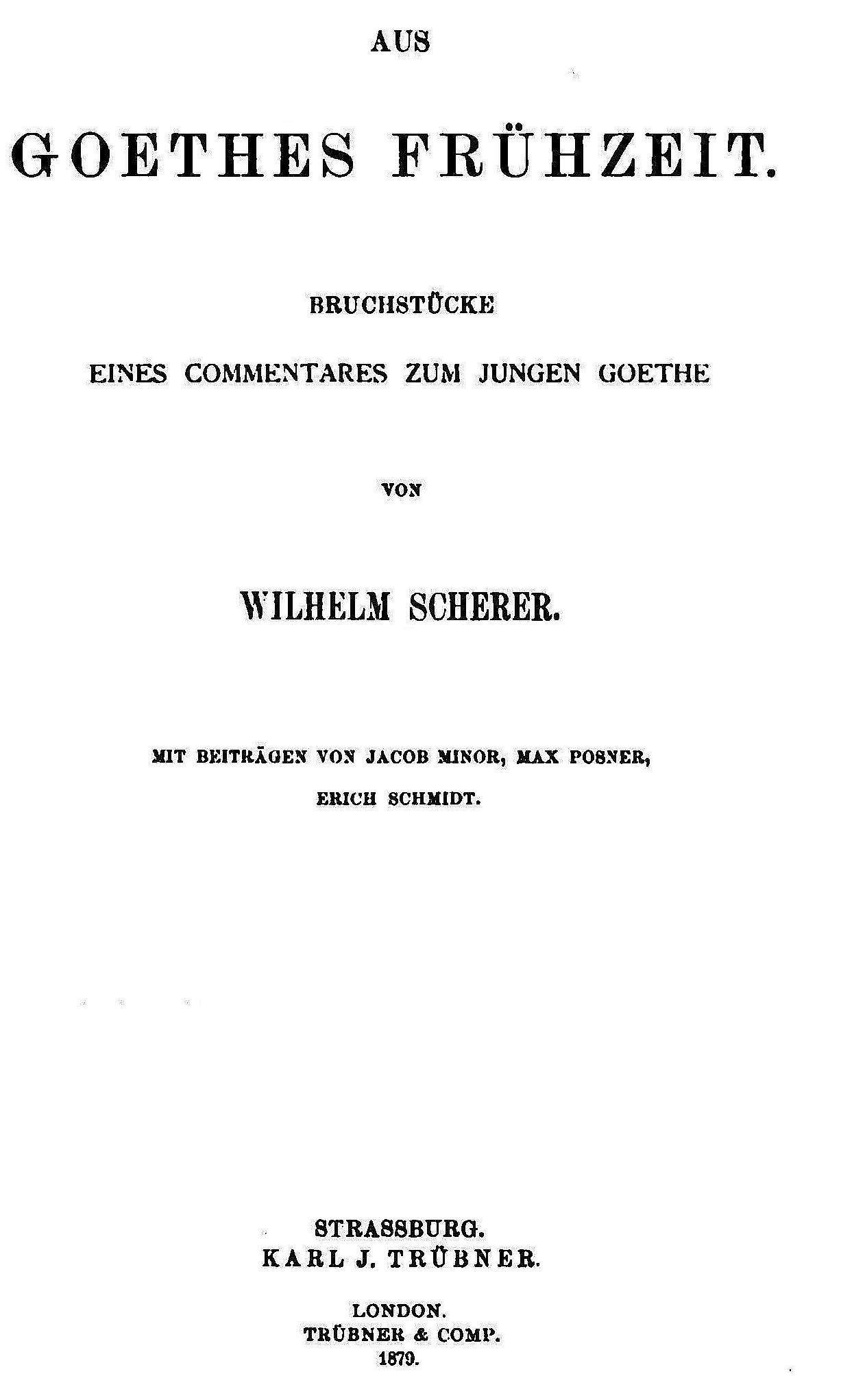 Aus Goethes Frühzeit&#10;Bruchstücke eines Commentares zum jungen Goethe