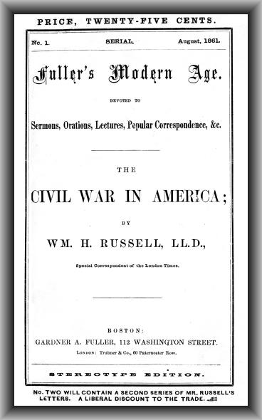 Amerika'da İç Savaş - Fuller'ın Modern Çağı, Ağustos 1861