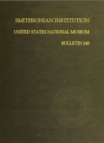 Smithsonian Institution - United States National Museum - Bulletin 240&#10;Contributions From the Museum of History and Technology&#10;Papers 34-44 on Science and Technology