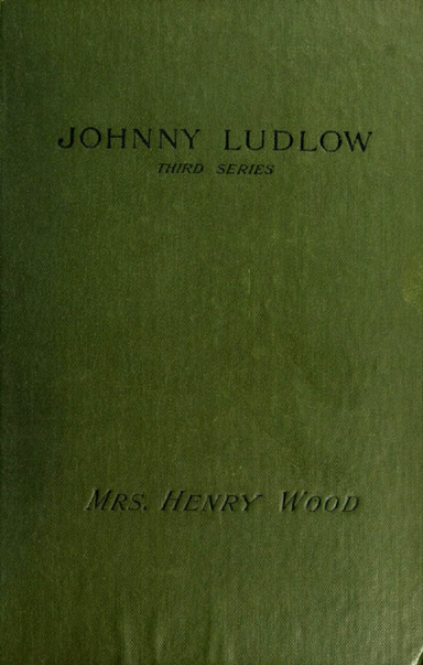 Johnny Ludlow, Üçüncü Seri