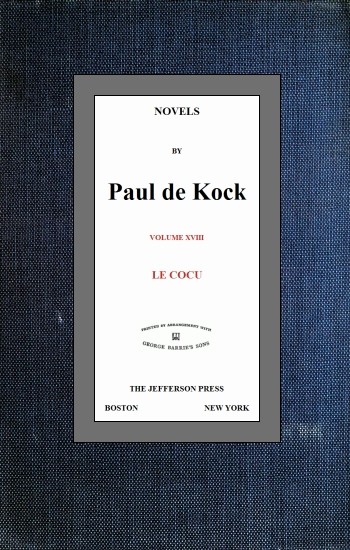 Le Cocu (Paul de Kock Romanları Cilt XVIII)