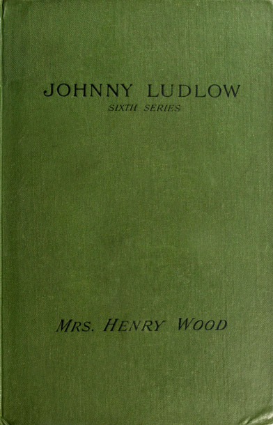 Johnny Ludlow, Altıncı Seri