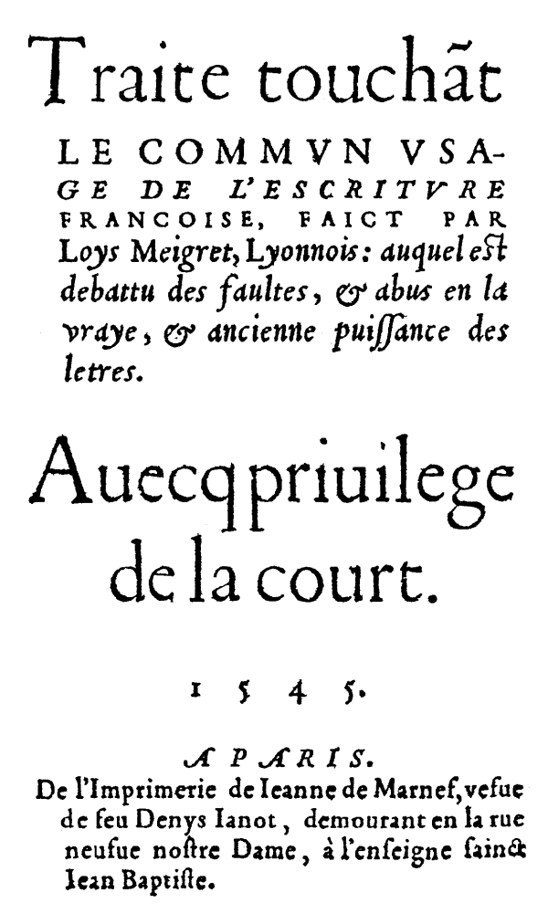 Traité touchant le commun usage de l'escriture françoise