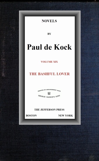 Mahçup Aşık (Paul de Kock Romanları Cilt XIX)