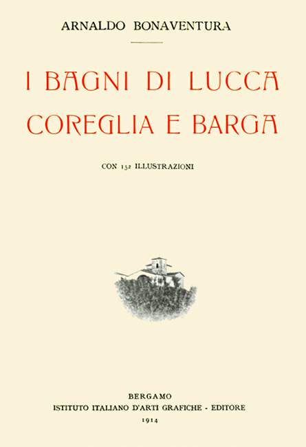 I Bagni di Lucca, Coreglia e Barga