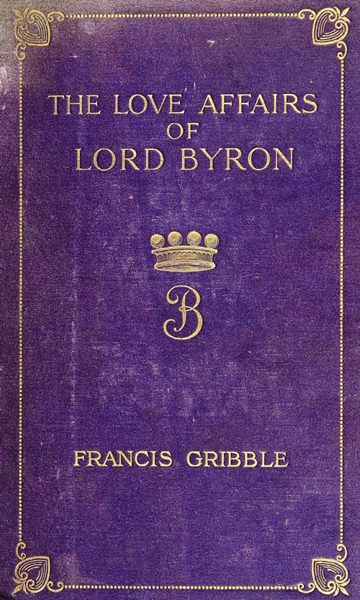 Lord Byron'un Aşk Maceraları