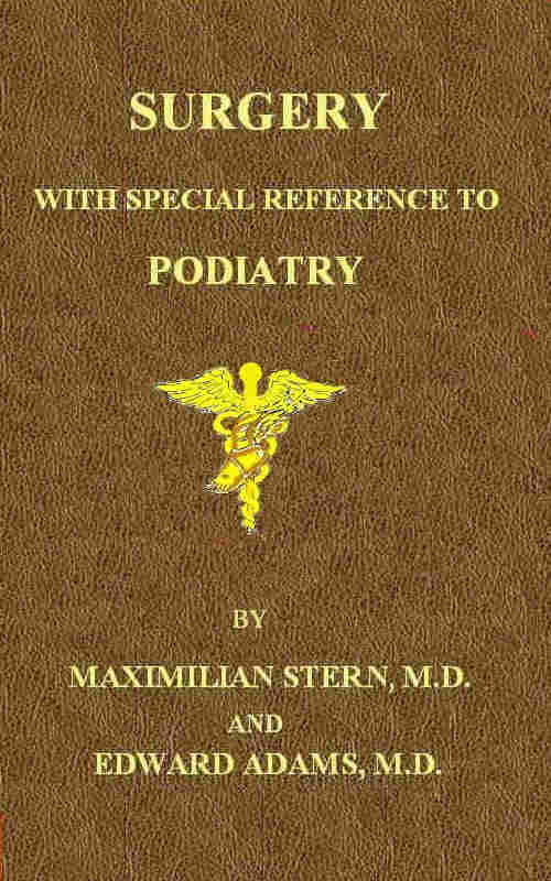 Surgery, with Special Reference to Podiatry