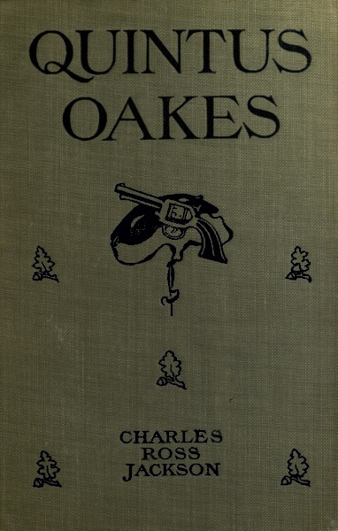 Quintus Oakes: A Detective Story