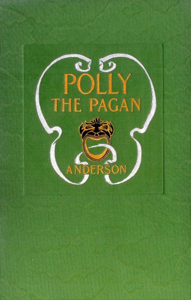 Polly the Pagan: Her Lost Love Letters