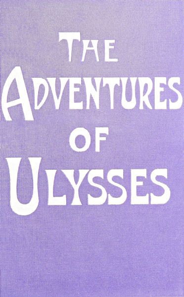 The Adventures of Ulysses the Wanderer