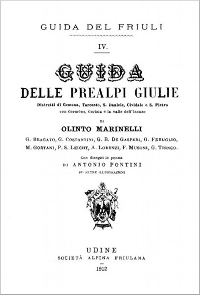 Guida delle Prealpi Giulie&#10;Distretti di Gemona, Tarcento, S. Daniele, Cividale e S. Pietro