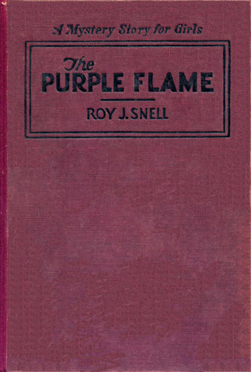 The Purple Flame&#10;A Mystery Story for Girls