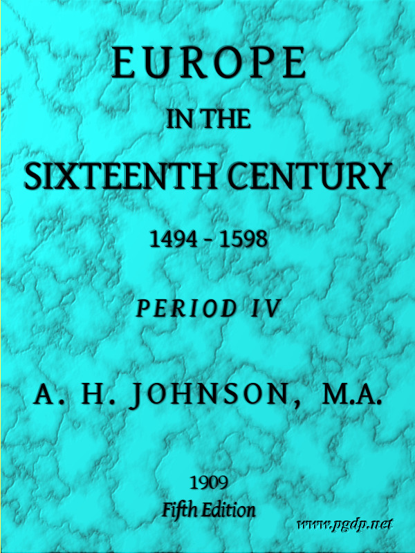 Europe in the Sixteenth Century, 1494-1598, Fifth Edition&#10;Period 4 (of 8), Periods of European History