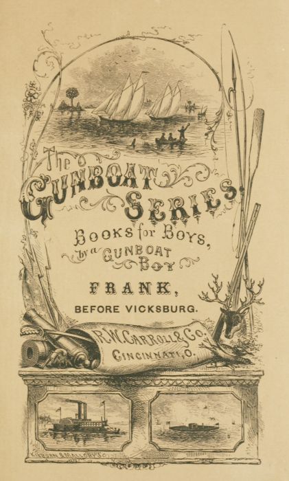 Frank Before Vicksburg&#10;The Gun-Boat Series
