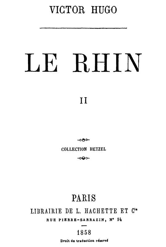 Le Rhin, Tome II