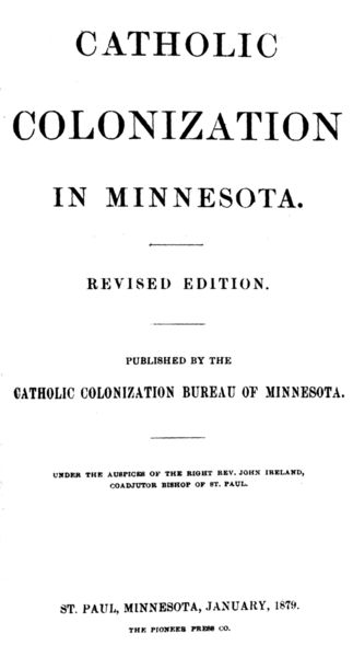 Catholic Colonization in Minnesota&#10;Revised Edition