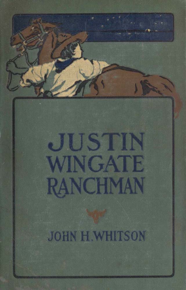 Justin Wingate, Ranchman