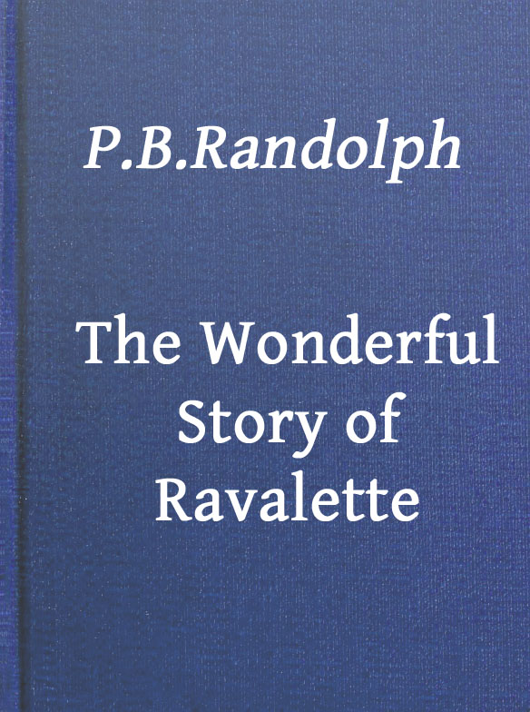 The Wonderful Story of Ravalette