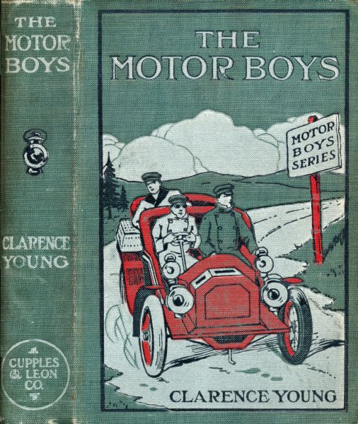 The Motor Boys; or, Chums Through Thick and Thin