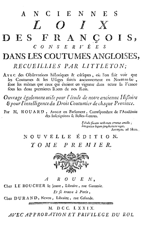 Anciennes loix des François, conservées dans les coutumes angloises, recueillies par Littleton, Vol. I