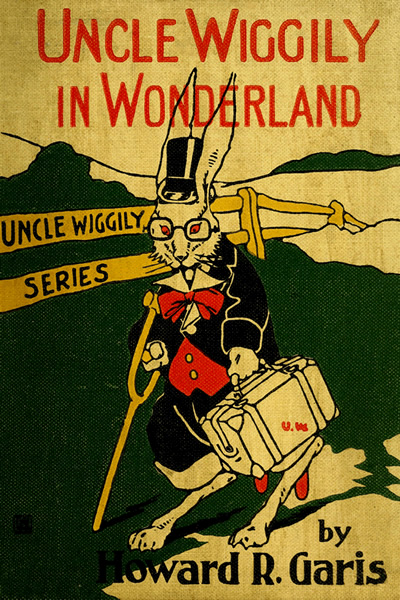 Uncle Wiggily in Wonderland