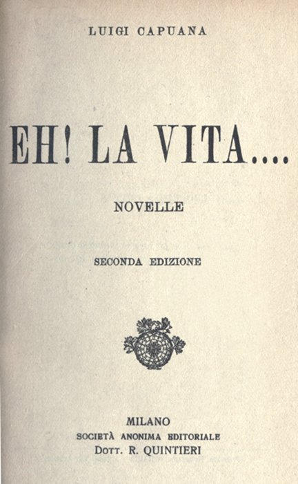 Eh! la vita....: Novelle