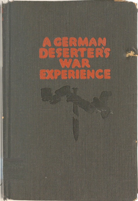 A German deserter's war experience