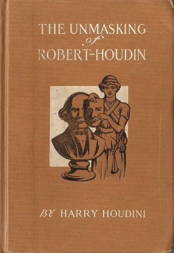 The Unmasking of Robert-Houdin