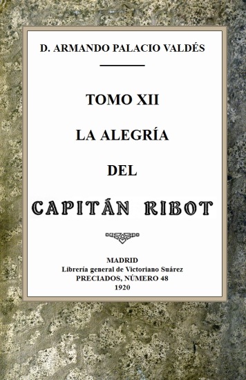 La alegría del capitán Ribot