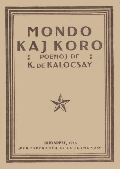 Mondo kaj koro&#10;Poemoj de K. de Kalocsay