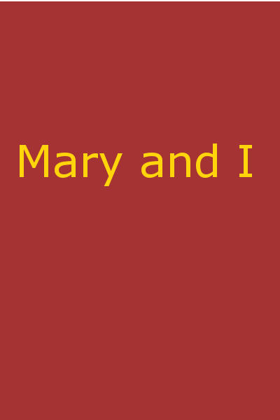 Mary and I: Forty Years with the Sioux