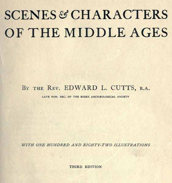 Scenes and Characters of the Middle Ages&#10;Third Edition