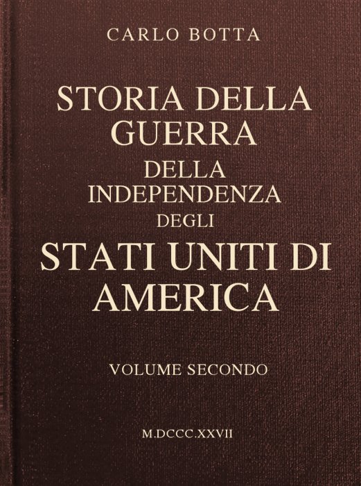 Storia della Guerra della Independenza degli Stati Uniti di America, vol. 2