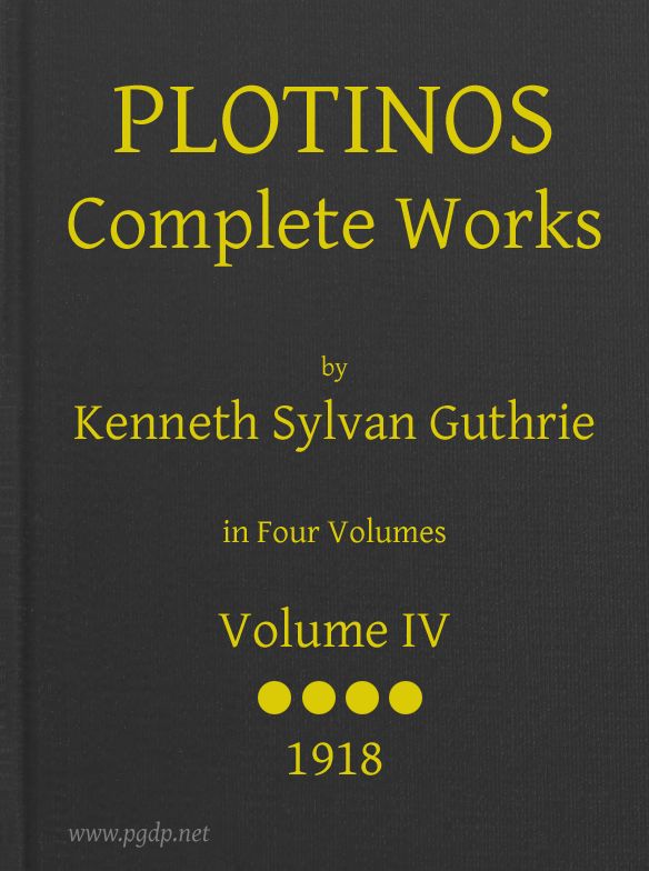 Plotinos: Complete Works, v. 4&#10;In Chronological Order, Grouped in Four Periods