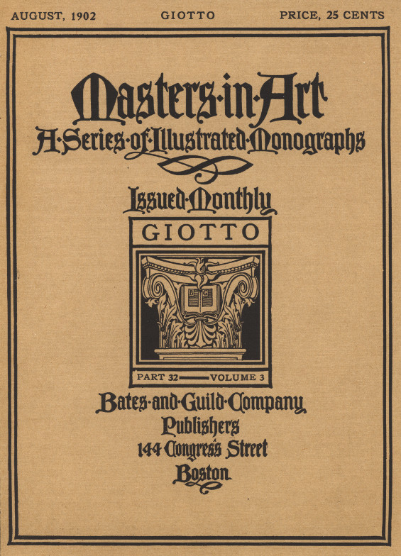 Masters in Art, Part 32, v. 3, August, 1902: Giotto&#10;A Series of Illustrated Monographs
