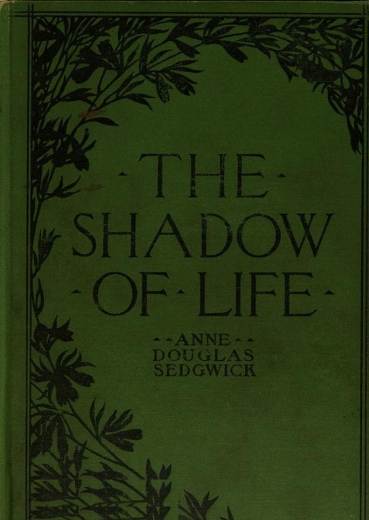 The Shadow of Life